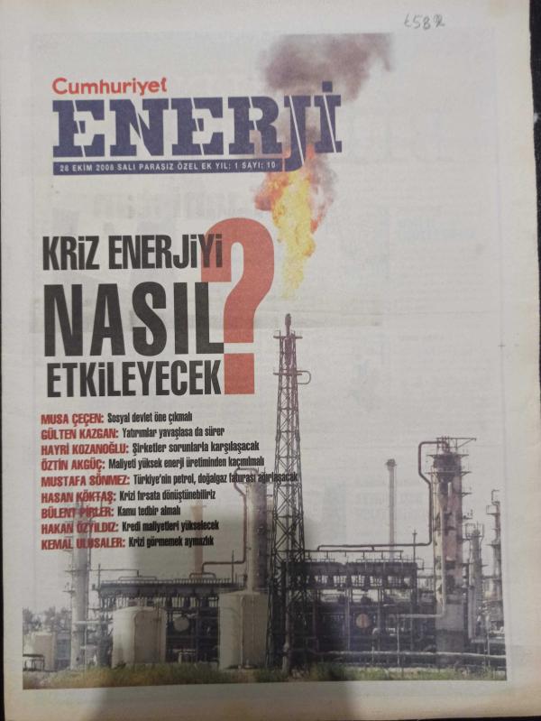 Cumhuriyet Enerji Dergisi 28 Ekim 2008 Kriz Enerjiyi Nasıl  