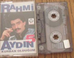RAHMİ AYDIN KURBAN OLDUĞUM Kaset .84