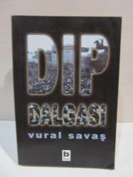 Dip Dalgası (İmzalı)