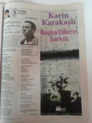 Karin Karakaşlı - Başka Dillerin Şarkısı - Miguel Hernandez- Şiir Atlası - Cevat Çapan - Ayşe Kulin - Lataros Değirmeninde Üç Dakika - Cumhuriyet Kitap