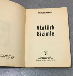 ATATÜRK BİZİMLE