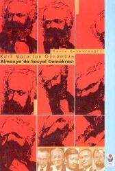 Karl Marx'tan Günümüze Almanya'da Sosyal Demokrasi - 1997 Yılı İlk Baskısı