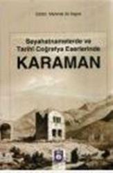 Seyahatnamelerde ve Tarihi Coğrafya Eserlerinde Karaman