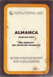 ALMANCA DİLBİLGİSİ ÖZETİ - EINE ÜBERSICHT DER DEUTSCHEN GRAMMATIK