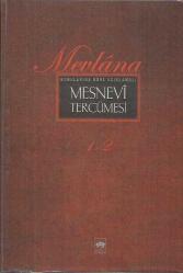 KONULARINA GÖRE AÇIKLAMALI MESNEVİ TERCÜMESİ (3 CİLT 1/2 - 3/4 - 5/6)