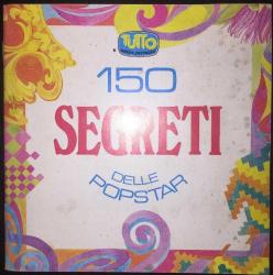150 Segreti Delle Popstar [Madonna Michael Jackson A-Ha, Zappa, Presley, Lennon]
