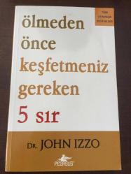 ÖLMEDEN ÖNCE KEŞFETMENİZ GEREKEN 5 SIR