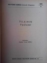 Haydar Amca Çocuk Kitapları - Sayı:19 - Tilkinin Tuzağı  - Seri B - Türkçe Kitap - Haydar Yavuz Giritli -