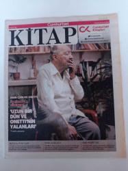 Cumhuriyet Kitap - 15 Mart 2018 - Sayı 1465- Juan Carlos Onetti -  Ada Ve Adam - Küçük Ama Büyük Yalanlar- Grimm Kardeşler -Bursa 16. Kitap Fuarı - İsmail Güzelsoy - Emin Nedret İşli- Sahafname - Eray Ak