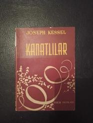 Kanatlılar - Joseph Kessel - Varlık Yayınları - 1955 Yılı - Türkçe Roman