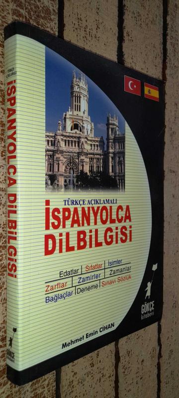 Türkçe Açıklamalı İspanyolca Dilbilgisi