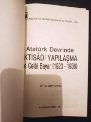 Atatürk Devrinde İktisâdi Yapılaşma ve Celâl Bayar - Türkçe Kitap - Dr. M. Âkif Tural - Kültür ve Turizm Yayınları -