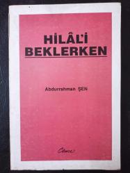 Hilâl'i Beklerken - Türkçe Kitap - Abdurrahman Şen - Cemre Yayınevi -