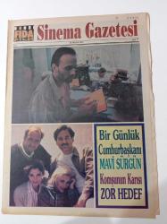 Sinema Gazetesi - 25 Aralık 1993 - Sayı 17 - Bir Günlük Cumhurbaşkanı - Mavi Sürgün - Komşunun Karısı - Zor Hedef - Ankara Uluslararası Film Festivali - Hulusi Kentmen Vefat Etti - Robin Hood