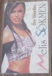 MELİS SÖKMEN ÖZE DÖNELİM Kaset .26