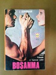 CİNSEL PSİKOLOJİK VE TOPLUMSAL AÇIDAN BOŞANMA*