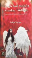 KANADI KIRIK MELEK'İN KANADINA TAKILANLAR