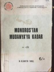 MONDROS'TAN MUDANYA'YA KADAR III. ve IV. CİLT (2 kitap)