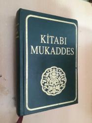 KİTABI MUKADDES - Eski ve Yeni Ahit - TEVRAT, ZEBUR (MEZMURLAR) VE İNCİL