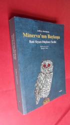MİNERVA'NIN BAYKUŞU (BATI SİYASİ DÜŞÜNCE TARİHİ