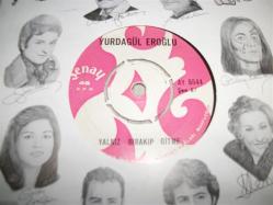 29 - YURDAGÜL EROĞLU - Yalnız bırakıp gitme - Açmam açamam