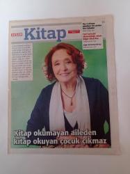Akşam Kitap Gazetesi - 31 Temmuz 2015 - Sayı 54 - Gülten Dayıoğlu Fotoğrafı - Kayıp Zamanın Defteri Marcel- Ömer Madra'nın Tek Romanlık İmzası- Bir Cenaze Töreni- Duvar'ın Karşısı Öteki- Cengiz Han- Şinasi Şair Evlenmesi- Kitap Okumayan Aileden Kitap Okuyan Çocuk Çıkmaz - Fani Kaderini Ölümsüzlüğe Adadı Edgar Allan Poe- Süper Kahraman Kız - Yusuf Çopur