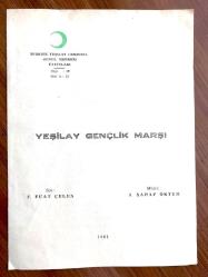 Yeşilay Gençlik Marşı - F. Fuat ÇELEN, A. Şahap ÖKTEM / Nota
