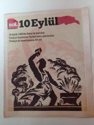 Sol Kitap Gazetesi - 10 Eylül - 10 Eylül 1920'de Bakü'de Kurulan Türkiye Komünist Partisi 'nden Günümüze Türkiye'de Komünizmin 93 Yılı - Şefik Hüsnü - Atilla Aşut- Ulvi Oğuz TKP Atılım Dönemi Merkezi Komite Üyesi - Nihat Behram - Mustafa Suphi