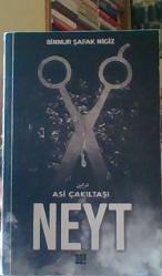 Neyt: Asi Çakıltaşı Serisi 3