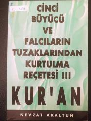 Cinci Büyücü Ve Falcıların Tuzaklarından Kurtulma Reçetesi !!! - Nevzat Akaltun -  Türkçe Kitap - Başer Basım Yayın -