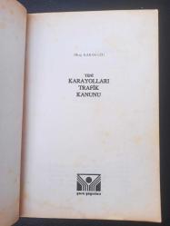 Karayolları Trafik Kanunu ve İlgili Mevzuat - İlbaşı Karakuzu -  Türkçe Kitap - Yasa Yayınları -