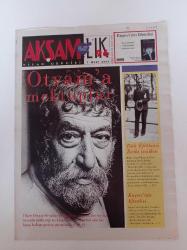 Akşamlık Kültür Sanat Kitap Gazetesi - 7 Mart 2004 - Fikret Otyam Fotoğrafı - Adnan Menderes- Ayhan Aydan- Kusma Kulübü-  İbn Battuta Seyahatnamesi- Yapı Kredi Kültür Sanat Yayıncılık -Demir Özlü- Samuel Beckett- Efes Celsus Kütüphanesi- Gerald Messadie- Gül Ve Zambak - Jostein Gaarder- Maya-Türk Tefekkürü Tarihi Yeniden - Hilmi Ziya Ülken - Kuşevi'nin Efendisi - İbrahim Yıldırım'ın Eylül Sonu - Paul Ricoeur- Tavus Kuşu - Hüsamettin Koçan Koleksiyonu