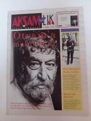 Akşamlık Kültür Sanat Kitap Gazetesi - 7 Mart 2004 - Fikret Otyam Fotoğrafı -  Muhyiddin Arabi- Asaf Cemil- Şeyh Galib- İbn Battuta Seyahatnamesi- Yapı Kredi Kültür Sanat Yayıncılık -Demir Özlü- Samuel Beckett- Efes Celsus Kütüphanesi- Gerald Messadie- Gül Ve Zambak - Jostein Gaarder- Maya-Türk Tefekkürü Tarihi Yeniden - Hilmi Ziya Ülken - Kuşevi'nin Efendisi - İbrahim Yıldırım'ın Eylül Sonu - Paul Ricoeur- Tavus Kuşu - Hüsamettin Koçan Koleksiyonu