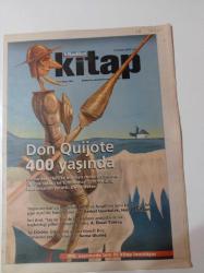 Radikal Kitap Gazetesi - 14 Ocak 2005 - Sayı 200 - Don Quijote 400 Yaşında - Cervantes - Haluk Hepkon - Serhat Uyurkulak - İyi Dilekler Ülkesi - Hamdi Koç - İnci Aral - Taş Ve Ten