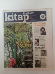 Radikal Kitap Gazetesi - 9 Mayıs 2014 - Sayı 686 - Açıksözlü Polisiye - Bir Plaza Kadının Çok Acıklı Hikayesi - Ekonomi Dünyası Onu Tartışıyor - Suat Derviş İlk Gotik Yazarımız- Sivrisinek Sahili
