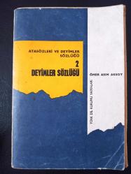 Atasözleri Ve Deyimler Sözlüğü 2 Deyimler Sözlüğü - Ömer Asım Aksoy -  Türkçe Kitap - Türk Tarih Kurumu Basımevi -