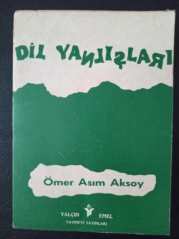 Dil Yanlışları Ömer Asım Aksoy Türkçe Kitap Yalçın Emel  