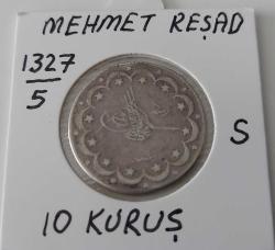 1327/5 GÜMÜŞ 10 KURUŞ OSMANLI V.MEHMET REŞAT DÖNEMİ ORİJİNAL PP2VV1 ÇOK TEMİZ PEK ÇIKMAZ