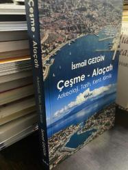 Çeşme - Alaçatı arkeoloji tarih kent kimlik