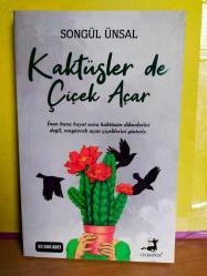 KAKTÜSLER DE ÇİÇEK AÇAR   -  2.EL