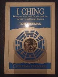 Dünyanın En Eski Fal Sisteminin Tarihi Ve Kullanım Biçimi - Tom Riseman -  Türkçe Kitap - Odharma Yayınları -