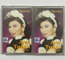 Ayşe Tunalı Öyle özledim ki imkansız 2 adet kaset