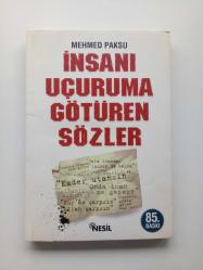 İNSANI UÇURUMA GÖTÜREN SÖZLER (YENİ)