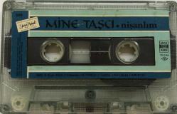 Mine Taşçı Nişanlım Kaseti, Bir Dilim Elma, Yesin Onu Ninesi, Yeşillim Keleşim, Asmalıdır Evimiz, Aman Doktor, Oy Bahçenize, Nasihat, Sebep, Mavrova, Alim, Zeynel, Divanı Aşık Gibi