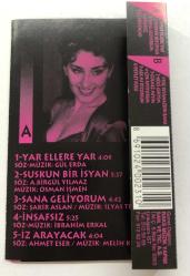 Mislihan Acar Yar Ellere Yar Kaseti, Yar Ellere Yar, Suskun Bir İsyan, Sana Geliyorum, İnsafsız, İz Arayacak, Hiç Kıyamazdın Bana, Köle Gibiyim, Gülmez Miyim, Çok Seviyorum, Aşk Mı Diyorsun, Devlet Kuşu