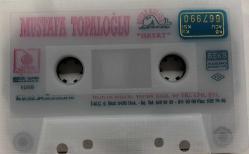 Mustafa Topaloğlu Hayat Kaseti, Ha Uşak Ha, Koşarız Seninle, Beyaz Baline, Hayat, Fıstık Gibisin, Dayım, Saçmalama, Çakal Yesin, Derdin Ne, Severim Seni, Ah Neyleyim, Tavşana Benzeyesun, Vaylamın