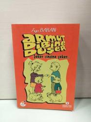 Armut Dibine Düşer Şeker Cinsine Çeker