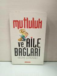 Mutluluk ve Aile Bağları
