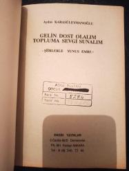 Gel Dost Olalım Topluma Sevgi Sunalım - Aydın Karasüleymanoğlu - Türkçe Kitap - Engin Yayınları -