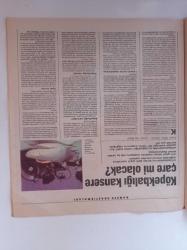 Cumhuriyet Bilim Teknik Gazetesi - 21 Ocak 1989 - Sayı 99 - Yeni Bir Bilgisayar Çağı - 2001'e Doğru Bilgisayar - Akıl Hastası Yoktur - Şeker Hastalarına Umut - Irkçı Ve Askeri Rejimlere Bilim Boyutu Mu - Tam Renkli Hologram - Robot Uygarlığı Mı - Bir Yıldızın Doğuşu Ve Ölümü - Köpekbalığı Kansere Çare Olacak Mı